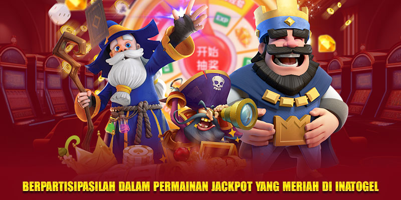 Berpartisipasilah dalam permainan jackpot yang meriah di Inatogel